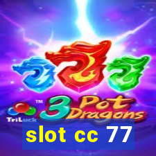 slot cc 77